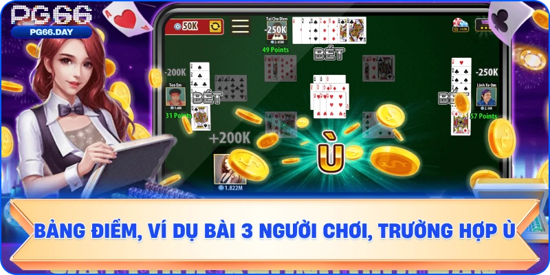 Tá Lả Pg66 bảng điểm, ví dụ bài 3 người chơi, trường hợp Ù