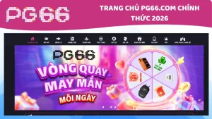 PG66 Là Gì? Tổng Quan Nhà Cái PG66 Mới Nhất 2026